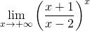 \displaystyle \lim_{x \to +\infty }\left ( \frac{x+1}{x-2} \right )^{x}