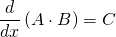 \displaystyle \frac{d}{dx}\left ( A\cdot B \right )=C