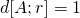 d[A;r]=1