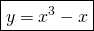 \boxed {y= x^{3}-x}